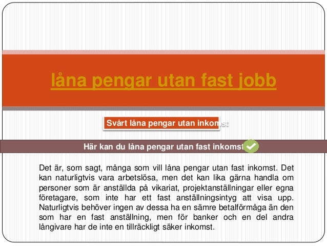 Privatlån utan fast anställning